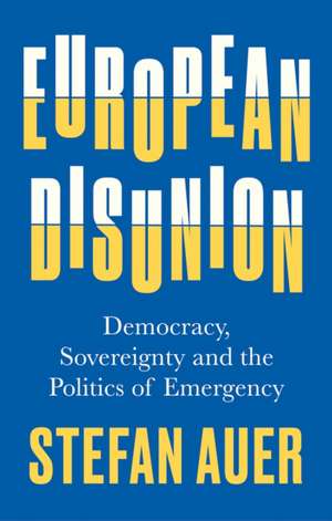 European Disunion de Stefan Auer