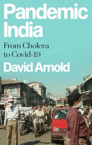 Pandemic India de David Arnold