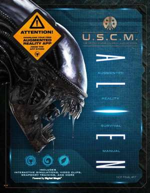 Williams, O: Alien - Augmented Reality Survival Manual de Owen Williams