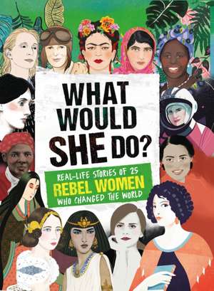 What Would SHE Do? de Kay Woodward