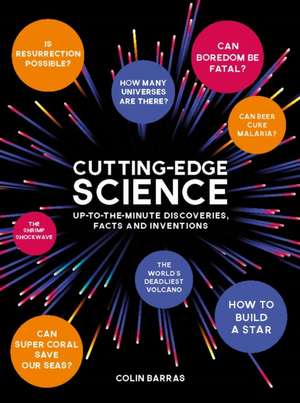 Cutting-Edge Science de Colin Barras