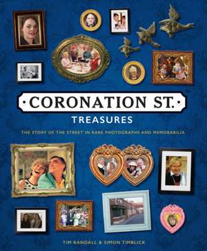 Randall, T: Coronation Street Treasures de Simon Timblick