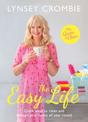 The Easy Life de Lynsey Crombie