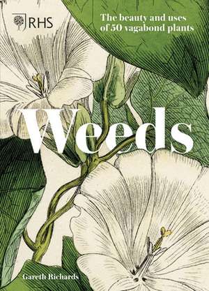 RHS Weeds de Gareth Richards