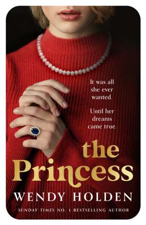 The Princess de Wendy Holden