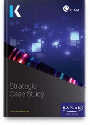 STRATEGIC CASE STUDY - STUDY TEXT de KAPLAN PUBLISHING