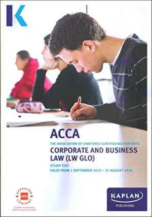 CORPORATE AND BUSINESS LAW (GLO) - STUDY TEXT de KAPLAN