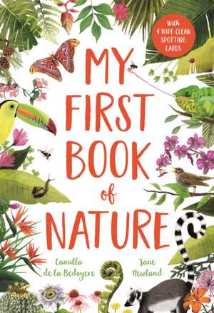 My First Book of Nature de Camilla De La Bedoyere