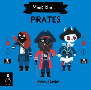 Meet the Pirates de James Davies