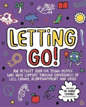 Coombes, S: Letting Go! Mindful Kids de Dr. SharieEd.D Coombes