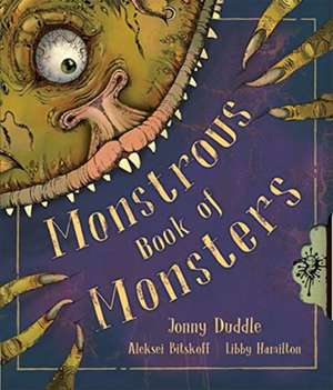 Duddle, J: Monstrous Book Of Monsters de Jonny Duddle