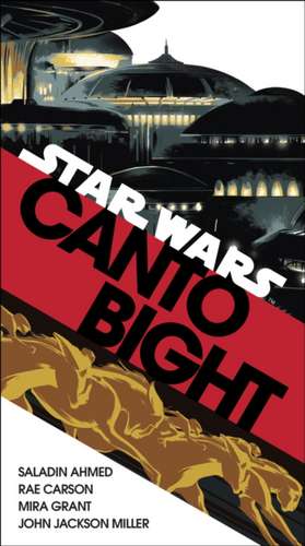 Ahmed, S: Canto Bight (Star Wars) de John Jackson Miller