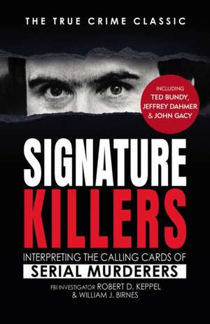 Signature Killers de Robert Keppel