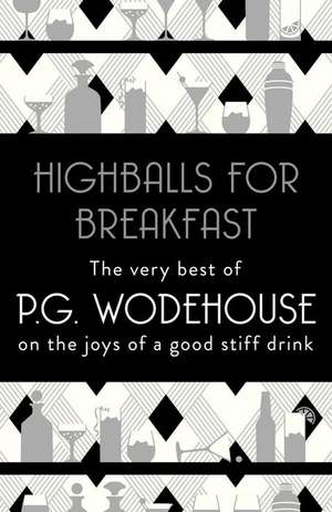 Highballs for Breakfast de P. G. Wodehouse