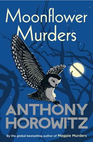 Moonflower Murders de Anthony Horowitz