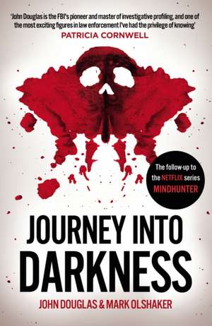 Journey Into Darkness de John E Douglas