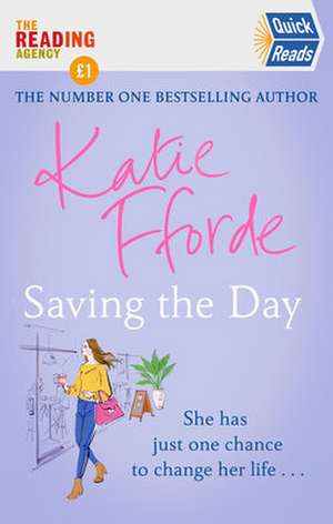 Saving the Day (Quick Reads 2021) de Katie Fforde