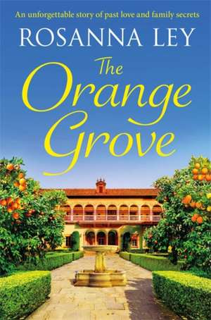 The Orange Grove de Rosanna Ley