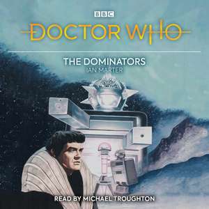 Marter, I: Doctor Who: The Dominators de Ian Marter