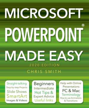 Microsoft Powerpoint (2020 Edition) Made Easy de Chris Smith