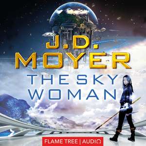 The Sky Woman de J.D. Moyer