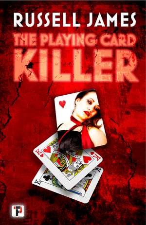The Playing Card Killer de Russell James