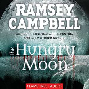 The Hungry Moon de Ramsey Campbell