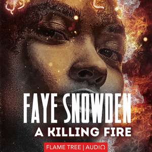 A Killing Fire de Faye Snowden