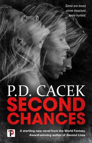 Second Chances de P.D. Cacek