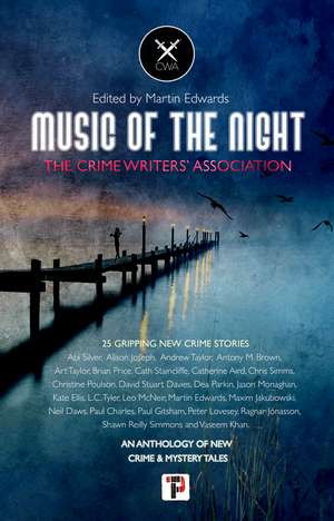 Music of the Night: from the Crime Writers’ Association de Martin Edwards