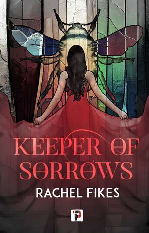 Keeper of Sorrows de Rachel Fikes