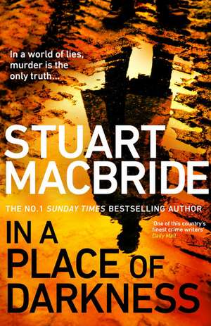 In a Place of Darkness de Stuart MacBride