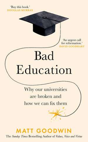 Bad Education de Matt Goodwin