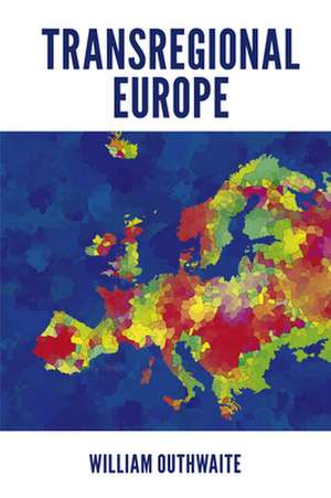 Transregional Europe de William Outhwaite