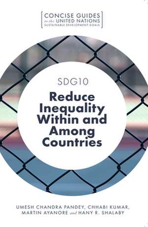 SDG10 – Reduce Inequality Within and Among Countries de Umesh Chandra Pandey