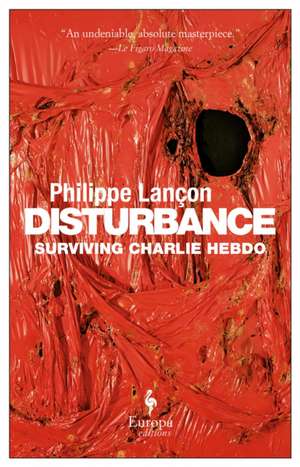 Disturbance de Philippe Lancon