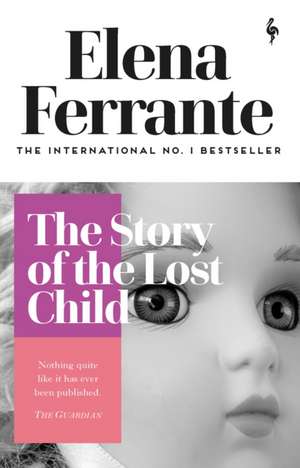 The Story of the Lost Child de Elena Ferrante