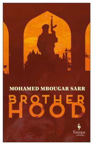 Brotherhood de Mohamed Mbougar Sarr