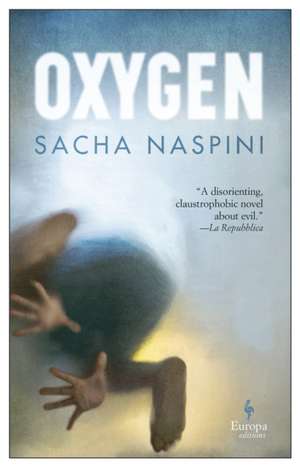 Oxygen de Sacha Naspini