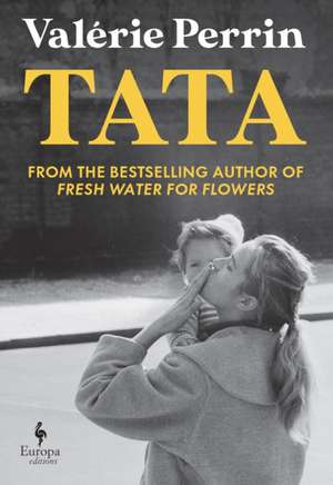 Tata de Valerie Perrin