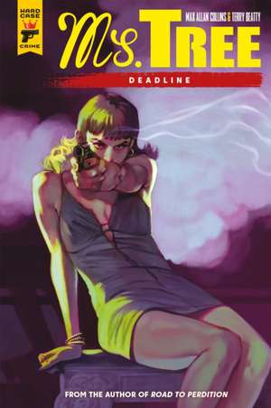 Ms. Tree: Deadline (Graphic Novel) de Max Allan Collins
