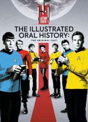 Star Trek: The Illustrated Oral History: The Original Cast de Titan Magazines