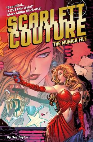 Scarlett Couture: The Munich File de Des Taylor