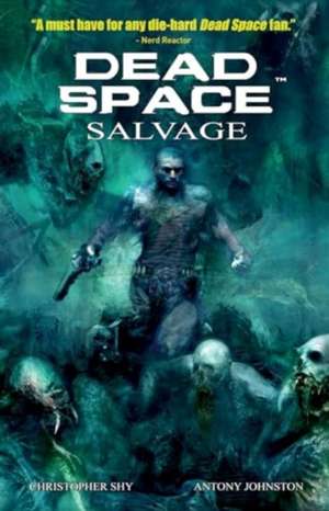 Dead Space Vol. 2 Salvage de Anthony Johnston