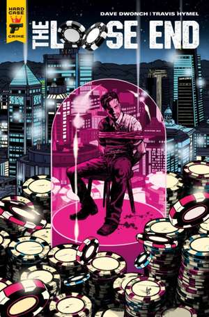 The Loose End de Dave Dwonch