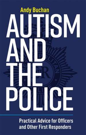 Autism and the Police de Andrew Buchan