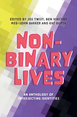 Non-Binary Lives de Ben Vincent