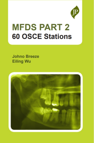 MFDS Part 2: 60 OSCE Stations de Johno Breeze