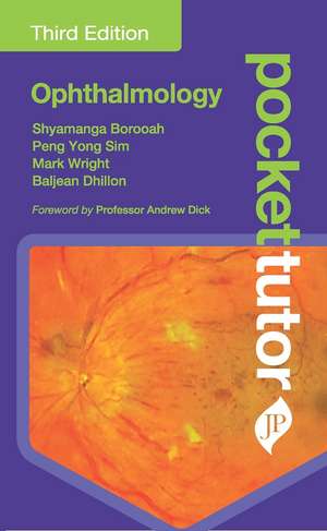 Pocket Tutor Ophthalmology de Shyamanga Borooah