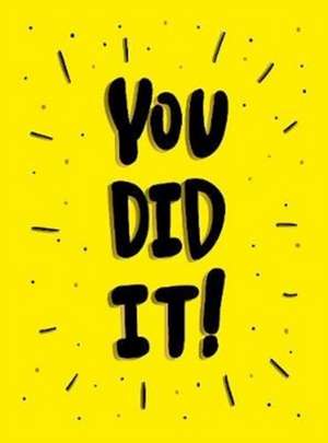 You Did It! de Summersdale Publishers